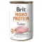 Brit Mono Protein Turkey konzerv 400g - gabonamentes, pulyka konzerv kutyáknak